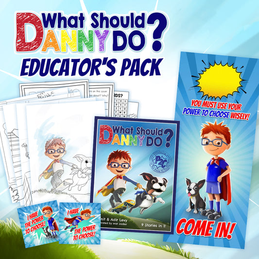 What Should Danny Do? Educator's Pack